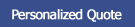 Personalized Quote